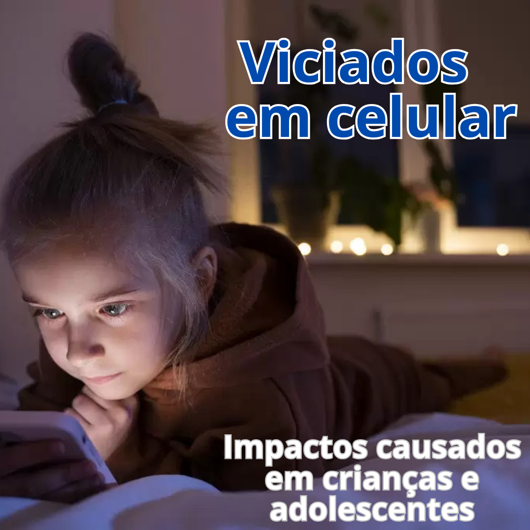 Nomofobia: o vício em celular que está impactando as crianças e jovens